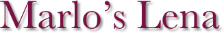Marlo’s Lena